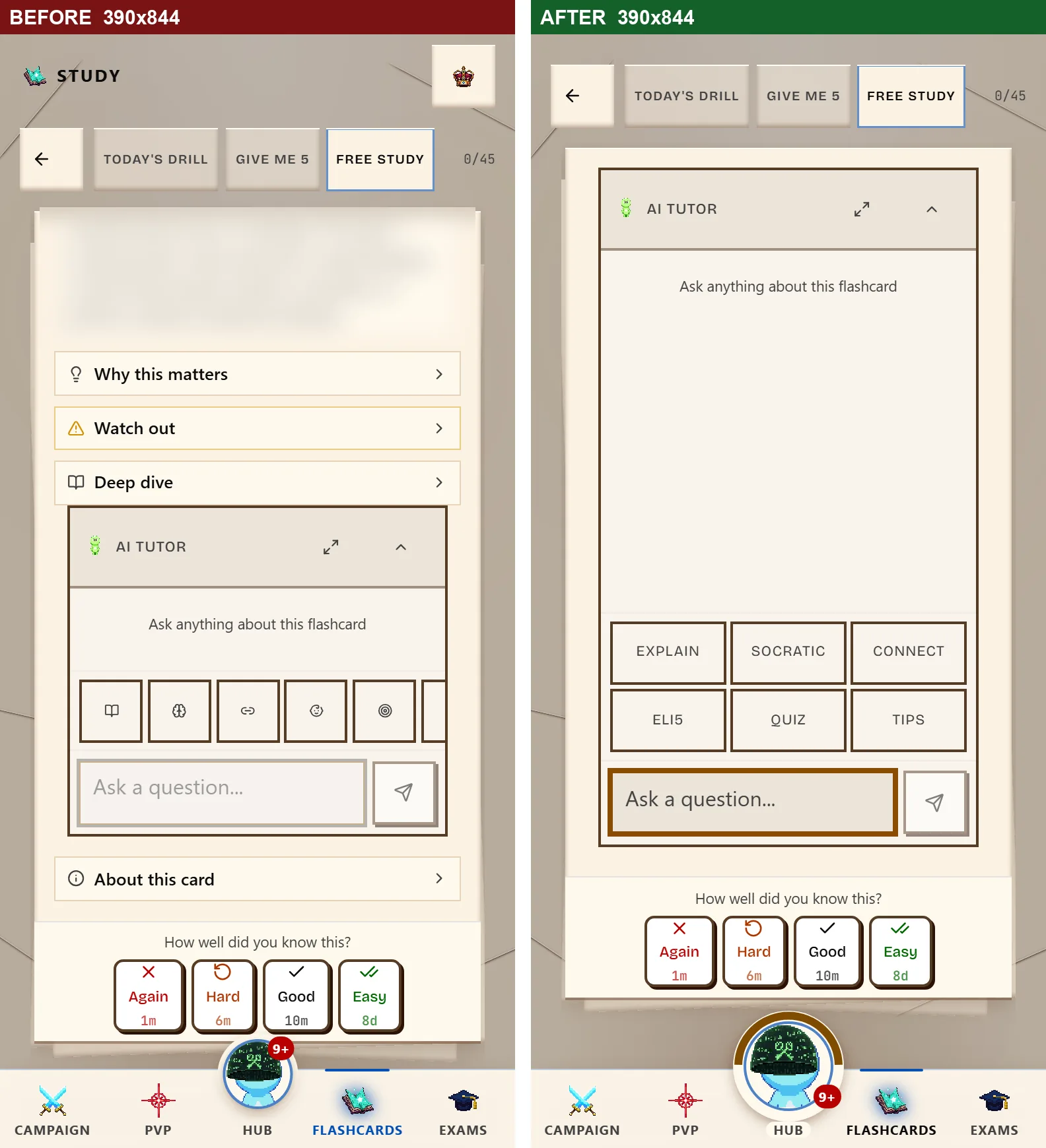 Side-by-side phone screenshots of the flashcard AI Tutor. Before, the tutor is a small box under the card with a row of icon-only buttons running off the edge. After, the tutor covers the card and shows buttons labeled Explain, Socratic, Connect, ELI5, Quiz and Tips.