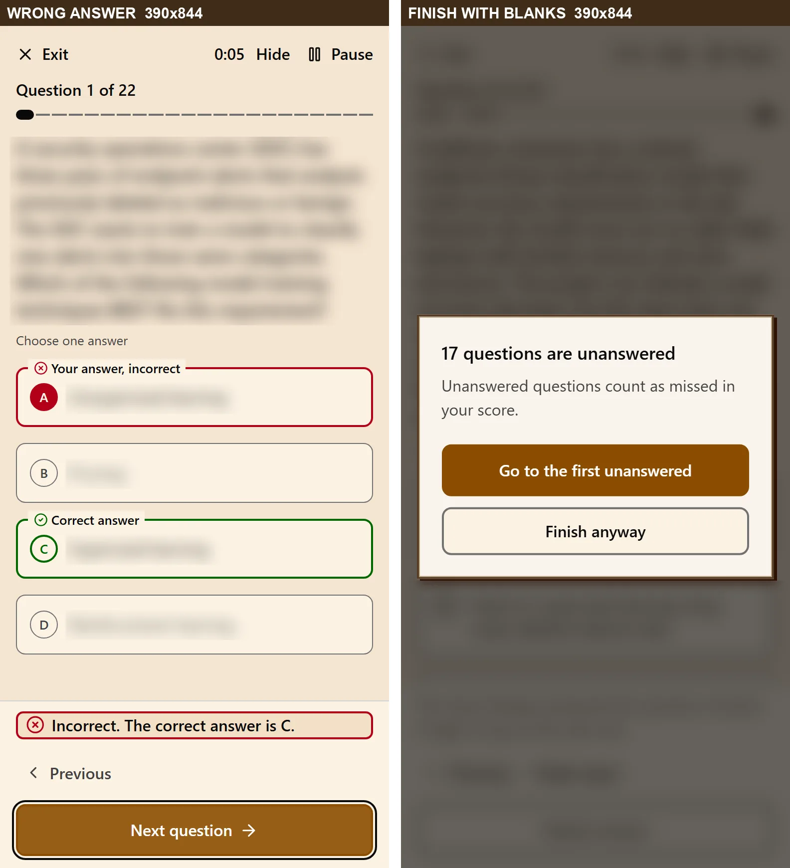 Two phone screenshots of a SecuSpark practice exam. On the left, a wrong answer: option A is outlined in red with the tag Your answer, incorrect, option C is outlined in green with the tag Correct answer, and a line reads Incorrect. The correct answer is C. On the right, a dialog reads 17 questions are unanswered, with Go to the first unanswered and Finish anyway buttons.